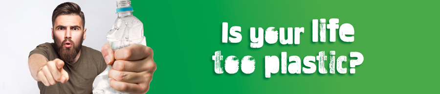 Is your life too plastic