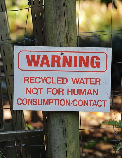 Recycled water not for human consumption sign